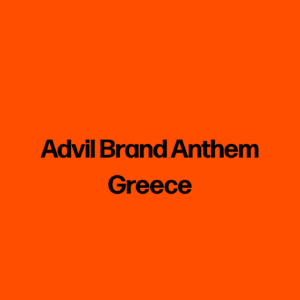 Advil Brand Anthem Greece