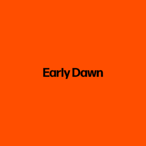 Early Dawn