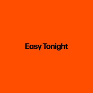 Easy Tonight
