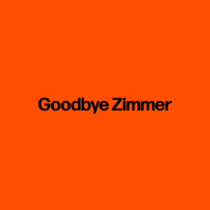 Goodbye Zimmer