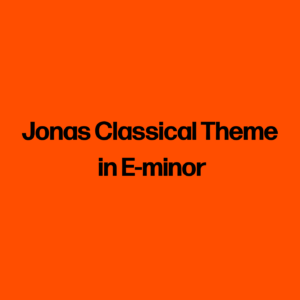 Jonas Classical Theme in E-minor