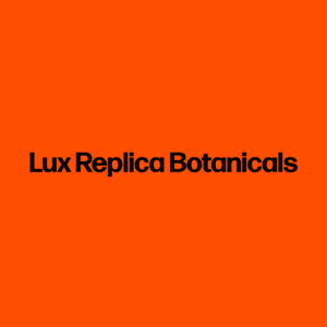 Lux Replica Botanicals