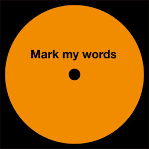 A Mad Tenor - Mark my words