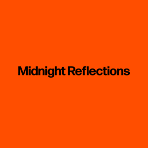 Midnight Reflections