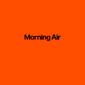 Morning Air