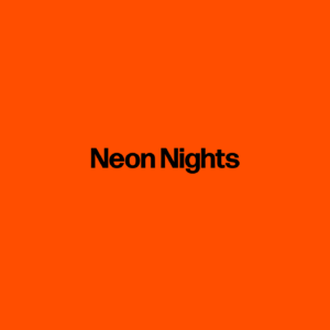 Neon Nights
