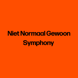 Niet Normaal Gewoon Symphony