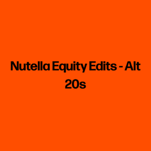 Nutella Equity Edit - Alt