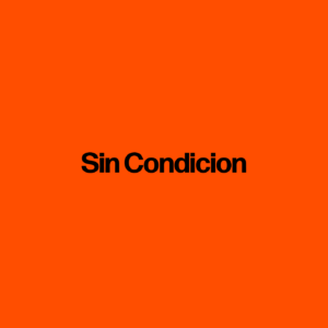 Sin Condicion