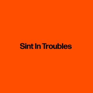 Sint In Troubles