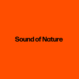 Sound of Nature