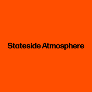 Stateside Atmosphere