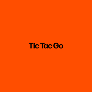 Tic Tac Go