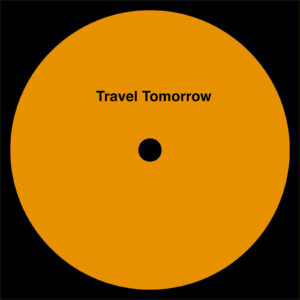 A Mad Tenor - Travel Tomorrow