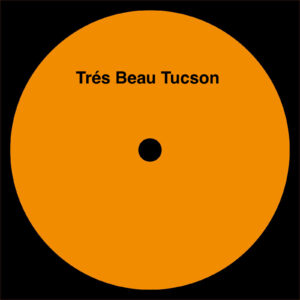 A Mad Tenor - Trés Beau Tucson