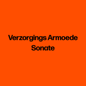 Verzorgings Armoede Sonate