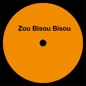 Y. Watchman & J. Koch - Zou Bisou Bisou